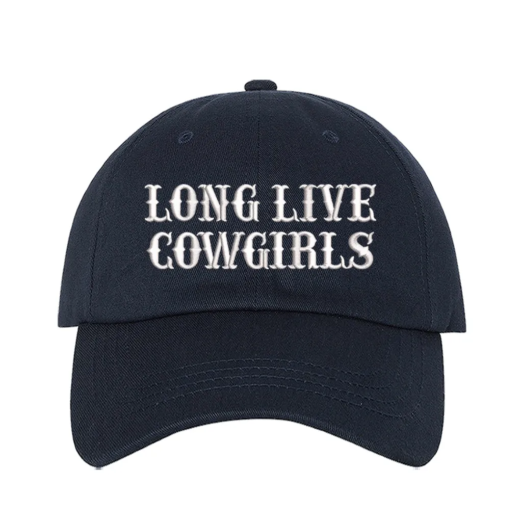 Long Live Cowgirls Embroidered Baseball Hat
