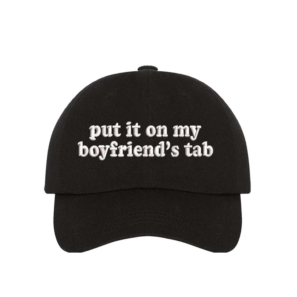 Put It On My Boyfriends Tab Embroidered Baseball Hat