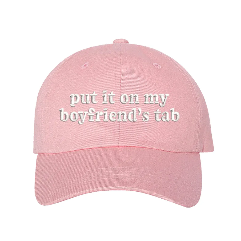 Put It On My Boyfriends Tab Embroidered Baseball Hat