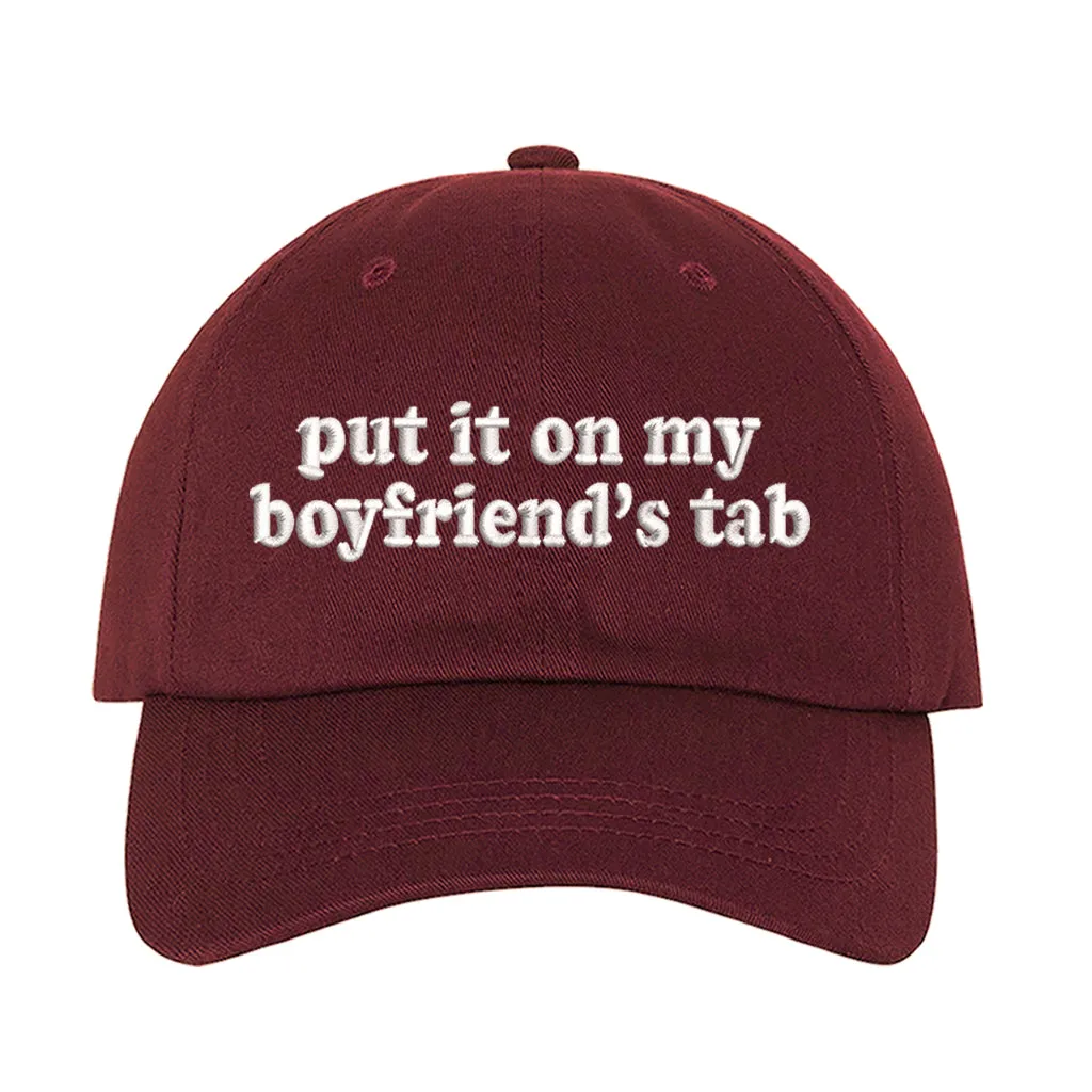 Put It On My Boyfriends Tab Embroidered Baseball Hat